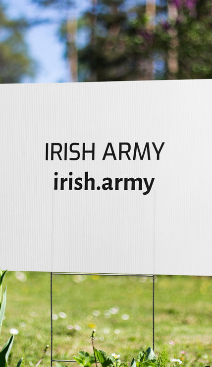 Sidewalk And Yard Signs - Irish Army