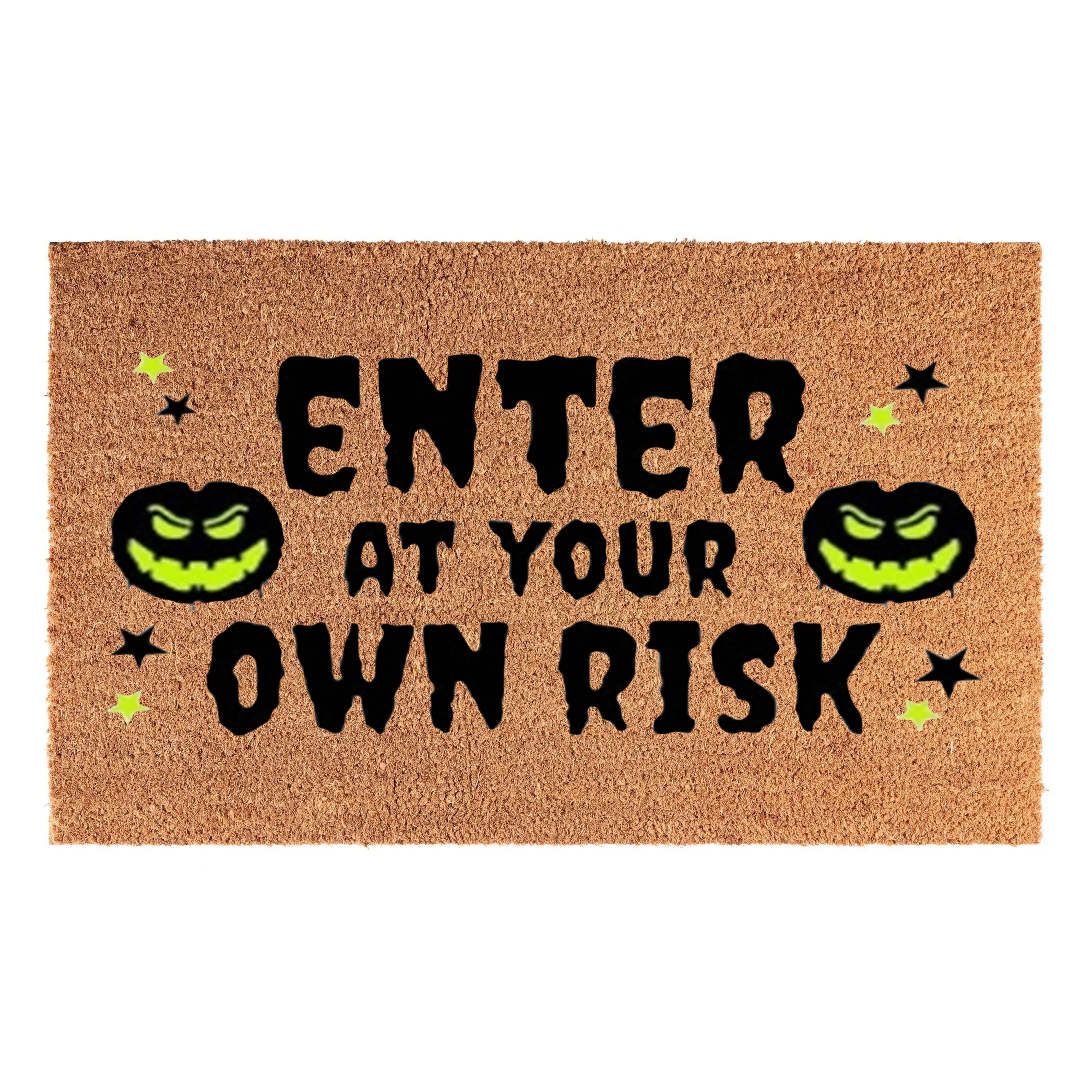Doormat 60cm x 40cm - 'Enter At Your Own Risk'