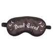 Gothic Gifts Dead Tired Satin Sleep Mask