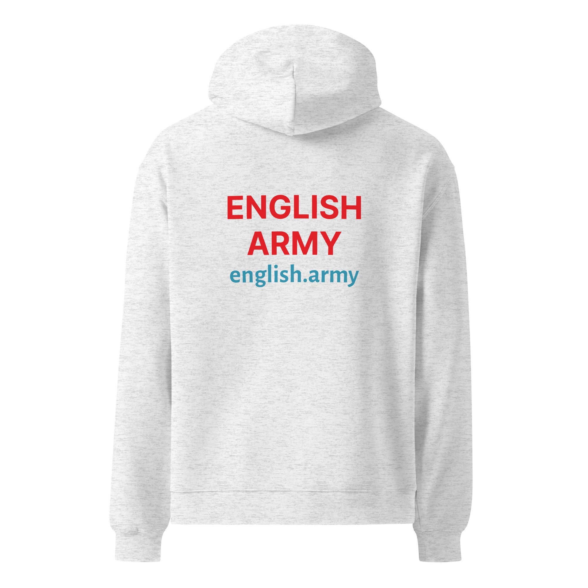 ENGLISH ARMY - Unisex Oversized Hoodie