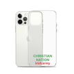 Christian Nation - Clear Case for iPhone®