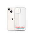 ENGLISH ARMY - Clear Case for iPhone®