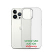 Christian Nation - Clear Case for iPhone®