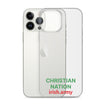Christian Nation - Clear Case for iPhone®