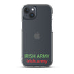 Irish Army - Clear Case for iPhone®