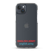ENGLISH ARMY - Clear Case for iPhone®