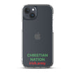 Christian Nation - Clear Case for iPhone®