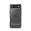 Irish Army - Clear Case for iPhone®
