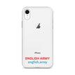 ENGLISH ARMY - Clear Case for iPhone®