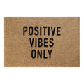 Doormat 60cm x 40cm - 'Positive Vibes Only'