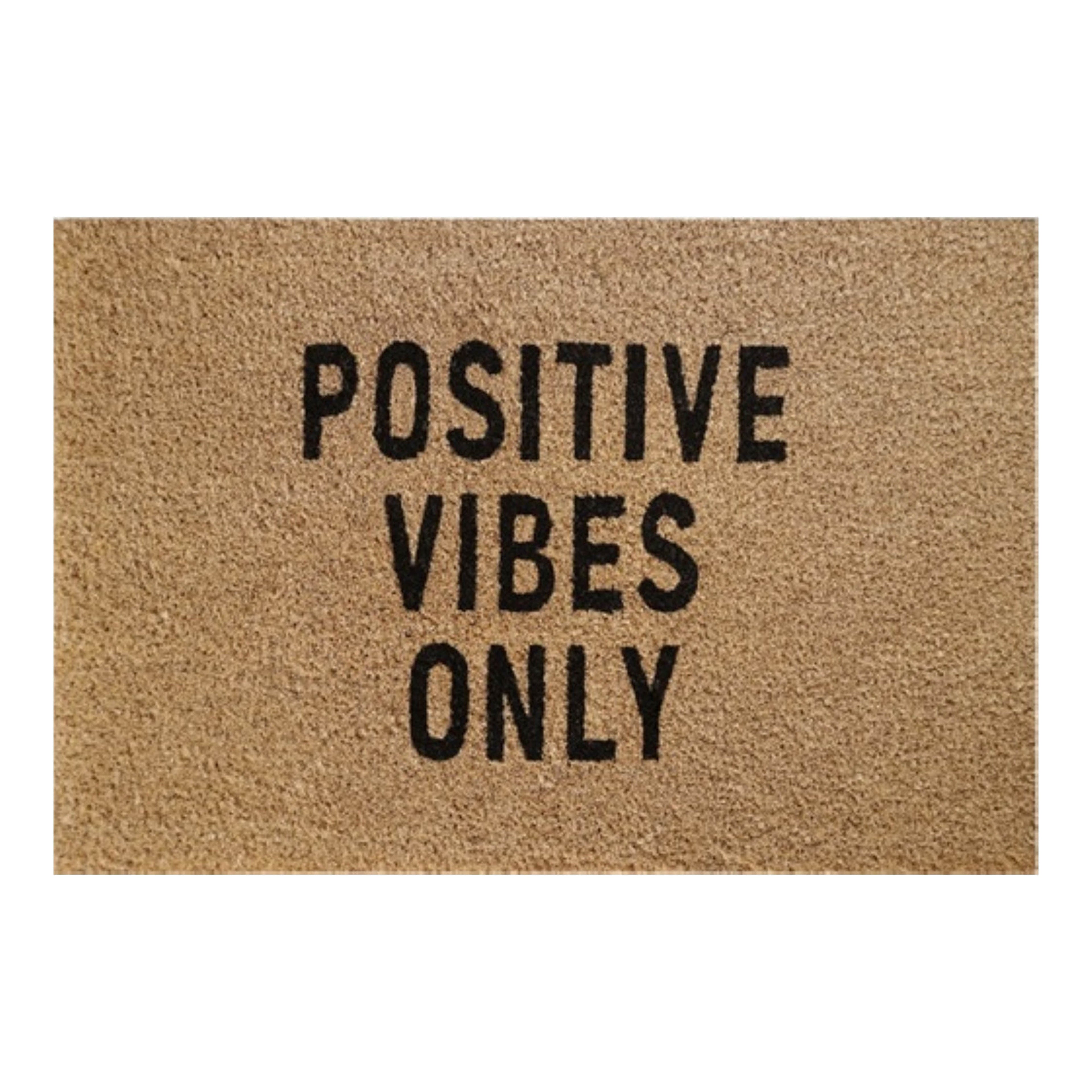 Doormat 60cm x 40cm - 'Positive Vibes Only'