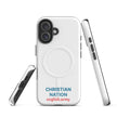 Christian Nation - MagSafe® Tough Case for iPhone®