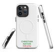 Christian Nation - MagSafe® Tough Case for iPhone®