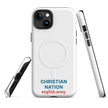 Christian Nation - MagSafe® Tough Case for iPhone®