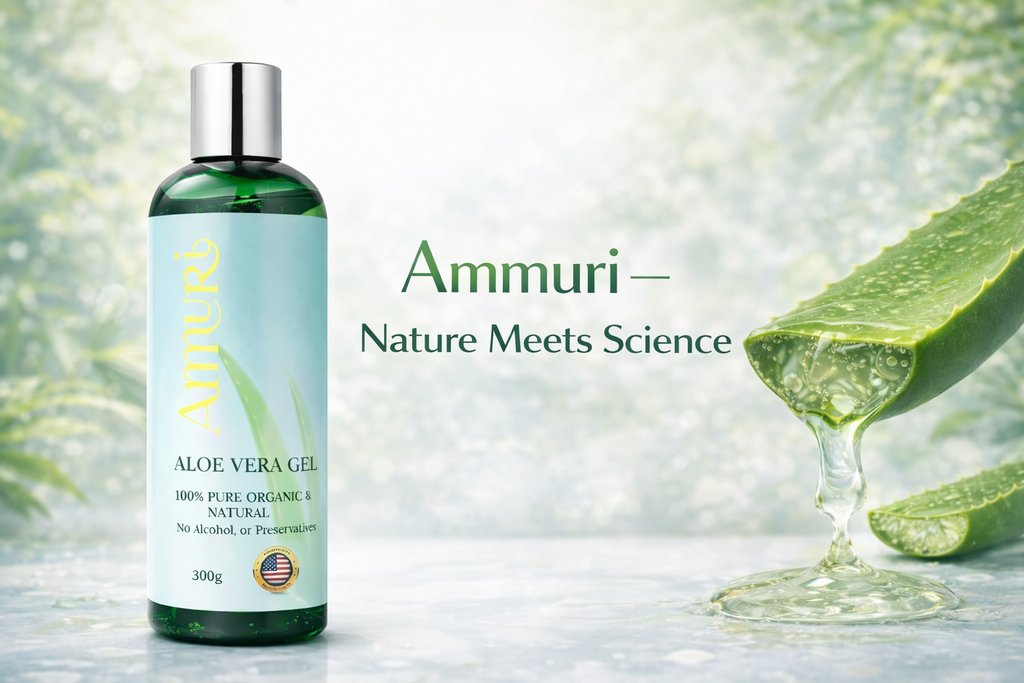 Organic Aloe Vera Gel for Natural Skin Relief & Hydration | Ammuri