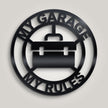 My Garage My Rules Round Metal Sign – 30cm | Gloss Black Steel
