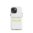 Irish Army - Tough Case for iPhone®