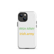 Irish Army - Tough Case for iPhone®