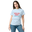 ENGLISH ARMY - Unisex Classic Tee