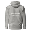 INFLUENCER - Unisex Hoodie