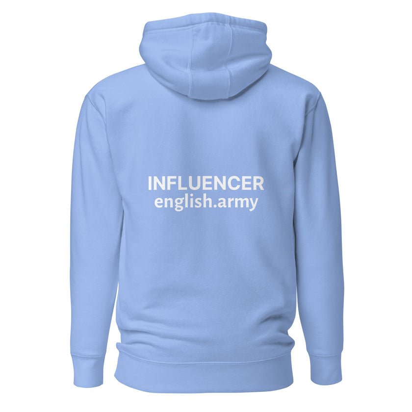 INFLUENCER - Unisex Hoodie