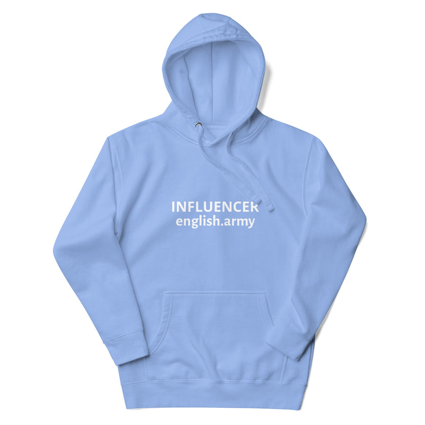 INFLUENCER - Unisex Hoodie