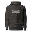 INFLUENCER - Unisex Hoodie