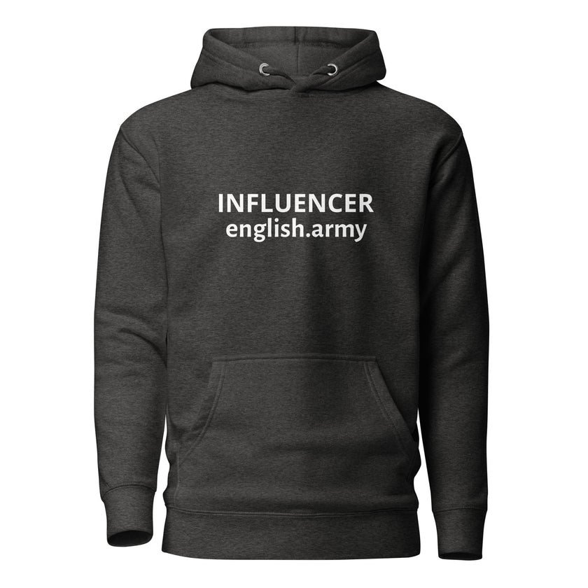 INFLUENCER - Unisex Hoodie