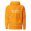 INFLUENCER - Unisex Hoodie