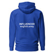 INFLUENCER - Unisex Hoodie
