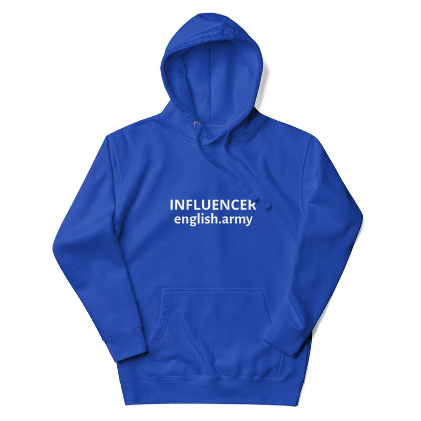 INFLUENCER - Unisex Hoodie