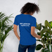 INFLUENCER - Unisex T-shirt
