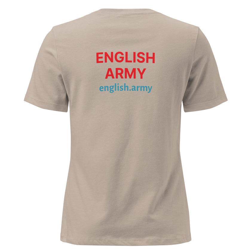ENGLISH ARMY - Women's Relaxed T-Shirt