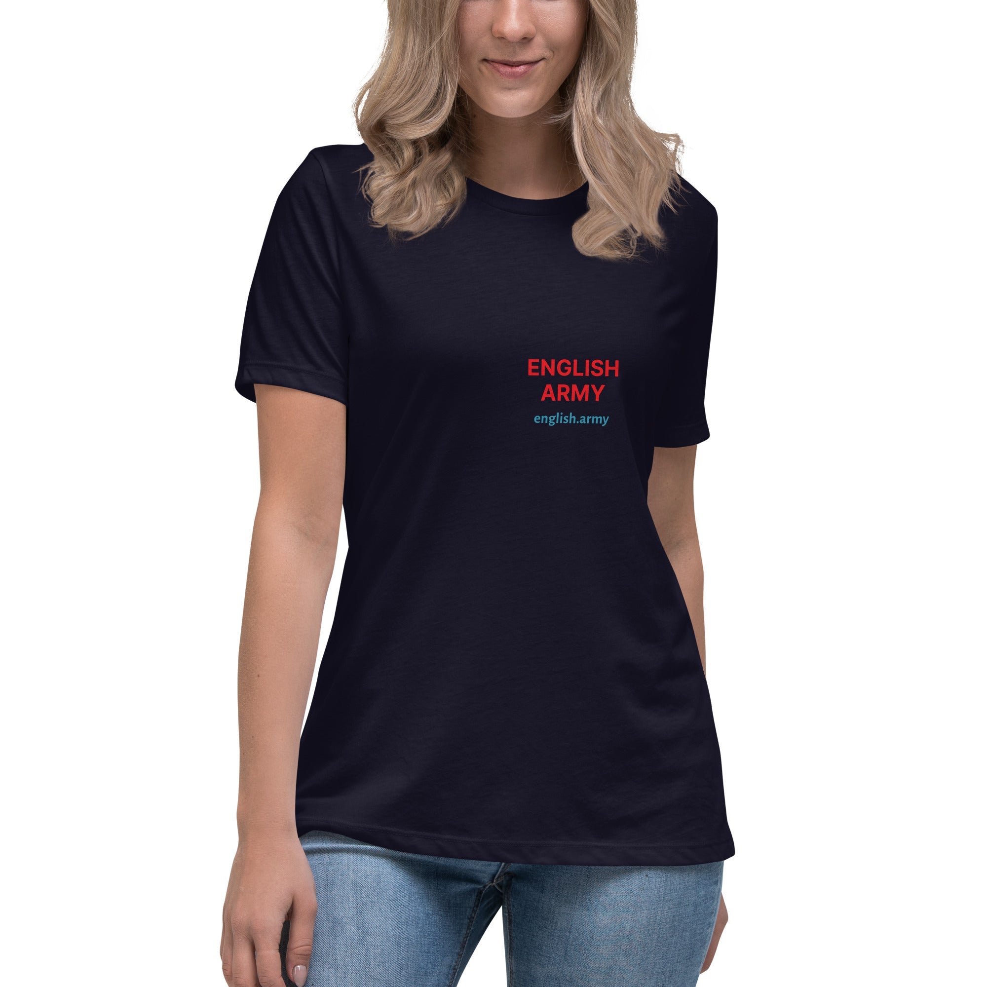 ENGLISH ARMY - Women's Relaxed T-Shirt