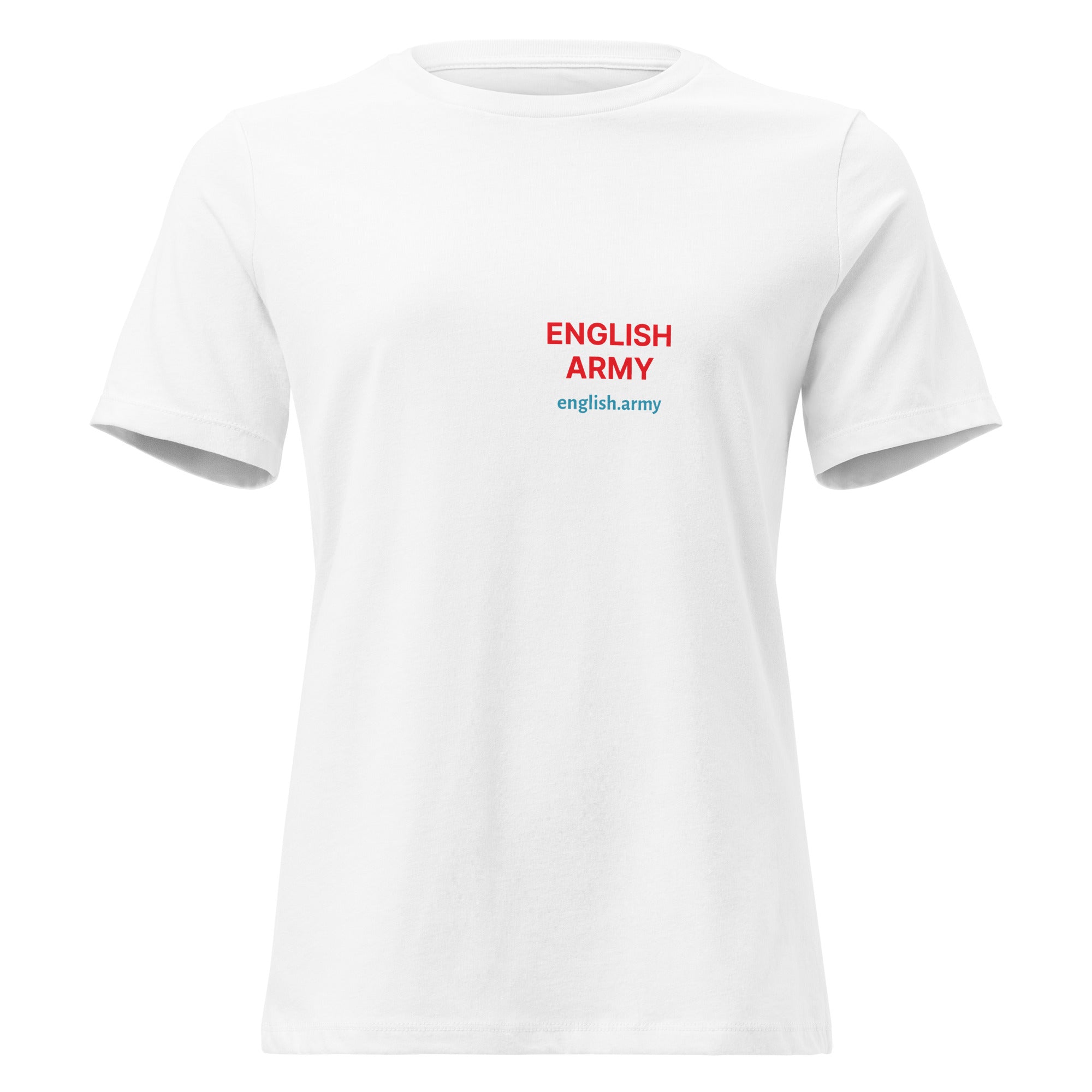 ENGLISH ARMY - Women's Relaxed T-Shirt