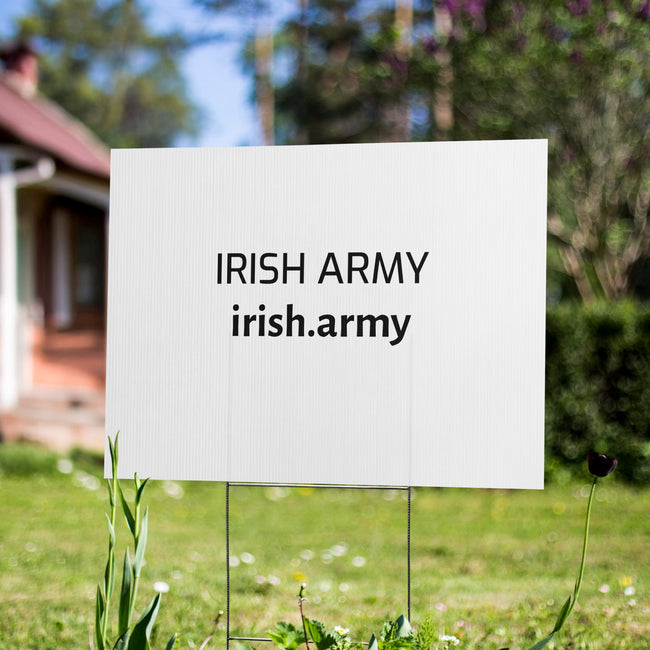 Irish Army - Yard sign